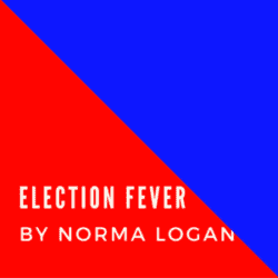 election fever by norma logan