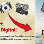 Convert Your Film to Digital